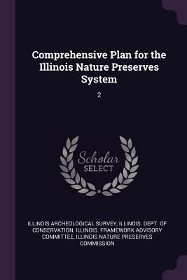 Comprehensive Plan for the Illinois Nature Pres... 137891922X Book Cover