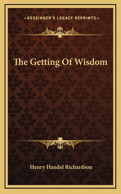 The Getting Of Wisdom 1163481009 Book Cover