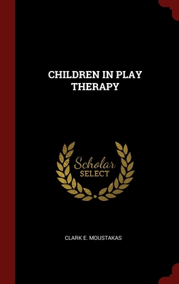 Children in Play Therapy 1296508455 Book Cover