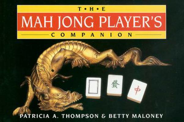 The Mah Jong Player's Companion 0864178913 Book Cover