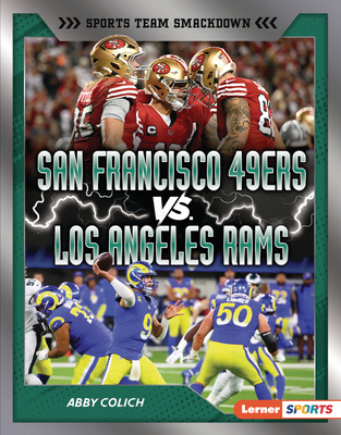 San Francisco 49ers vs. Los Angeles Rams: Rival... B0DQ67MPP2 Book Cover
