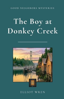 The Boy at Donkey Creek 1972779087 Book Cover