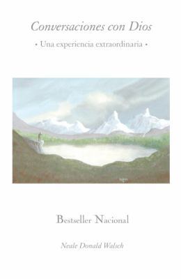 Conversaciones Con Dios: Una Experiencia Extrao... [Spanish] 0307475654 Book Cover
