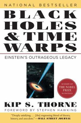 Black Holes & Time Warps: Einstein's Outrageous... 0393312763 Book Cover