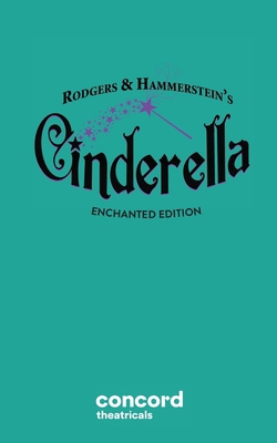 Rodgers & Hammerstein's Cinderella (Enchanted E... 0573708894 Book Cover