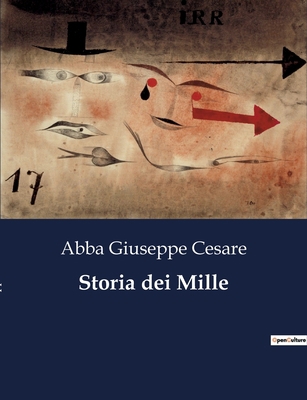 Storia dei Mille [Italian] B0CG542354 Book Cover