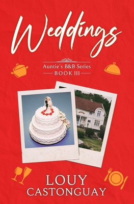 Weddings: Auntie's B&B Series III B0BPVTCPBP Book Cover