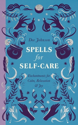 Spells for Self-Care 1529439019 Book Cover