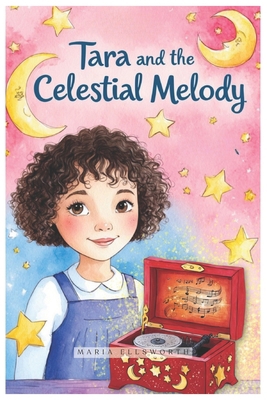 Tara and the Celestial Melody B0DBH37TJM Book Cover