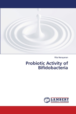 Probiotic Activity of Bifidobacteria 3659498408 Book Cover