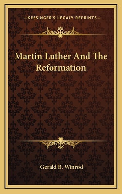 Martin Luther And The Reformation 1168740096 Book Cover