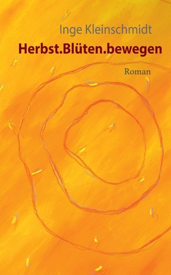 Herbst.Blüten.bewegen [German] 3749479887 Book Cover