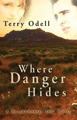 Where Danger Hides (A Blackthorne, Inc. Novel) 1432825127 Book Cover