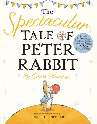 The Spectacular Tale of Peter Rabbit [With CD (... 072327116X Book Cover