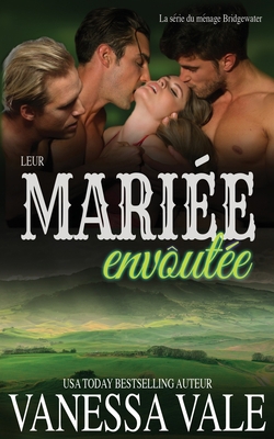 Leur mariée envoûtée [French] 1795948310 Book Cover