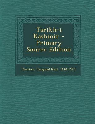 Tarikh-I Kashmir - Primary Source Edition [Urdu] 129307750X Book Cover