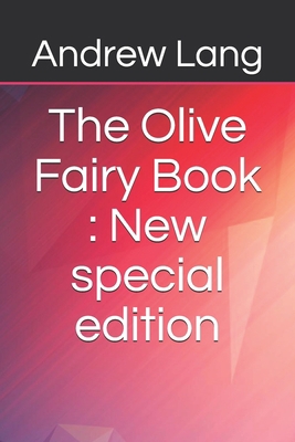 The Olive Fairy Book: New special edition B08JL3ZBTZ Book Cover