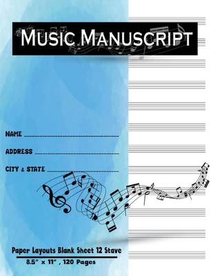 Music Manuscript Paper Layouts Blank Sheet 12 S... 1976232562 Book Cover