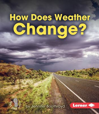 How Does Weather Change? 1467744956 Book Cover