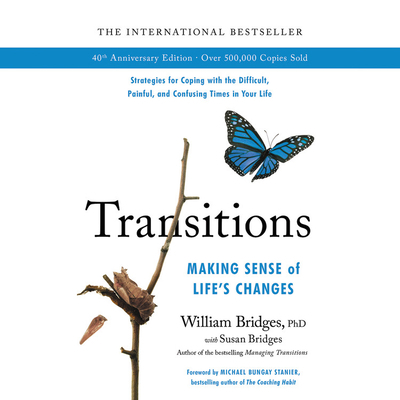 Transitions: Making Sense of Life's Changes 1549129430 Book Cover