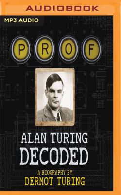 Prof: Alan Turing Decoded 1543623751 Book Cover