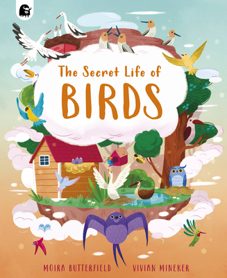 The Secret Life of Birds 0711266212 Book Cover