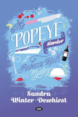 The Popeye Murder: A Rebecca Keith Mystery 1743055234 Book Cover