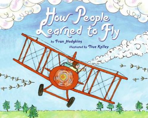 How People Learned to Fly 0060295589 Book Cover