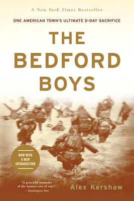 The Bedford Boys: One American Town's Ultimate ... 0306813556 Book Cover