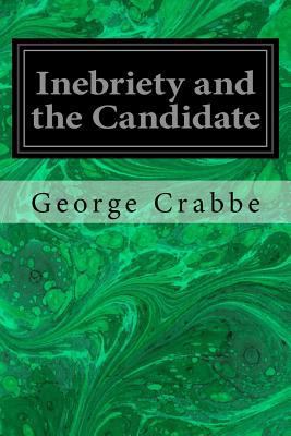 Inebriety and the Candidate 1535308850 Book Cover