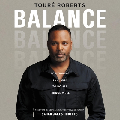 Balance: Positioning Yourself to Do All Things ... B0C6364FWH Book Cover