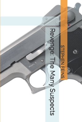 Revenge: The Many Suspects B0BW2VKQN4 Book Cover