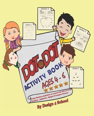 Dot to Dot Activity Book ( Ages 4- 6): Using Nu... B08GFT42PT Book Cover