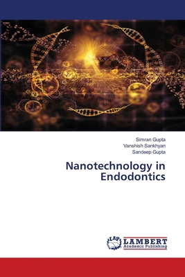 Nanotechnology in Endodontics 365991844X Book Cover