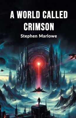 A World Called Crimson 9369078622 Book Cover