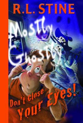 Don't Close Your Eyes! (Mostly Ghostly) 0385746954 Book Cover