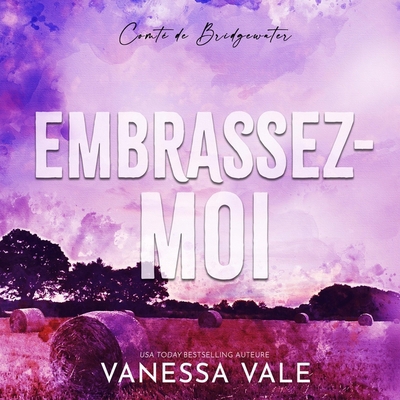 Embrassez-Moi Lib/E [French] 1665079010 Book Cover