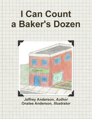 I Can Count a Baker's Dozen 0359329535 Book Cover