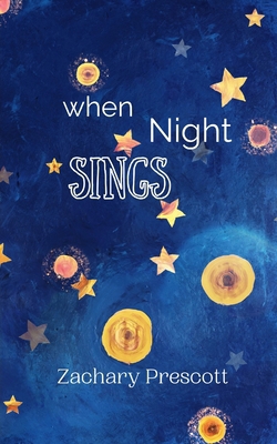 When Night Sings 9916905533 Book Cover