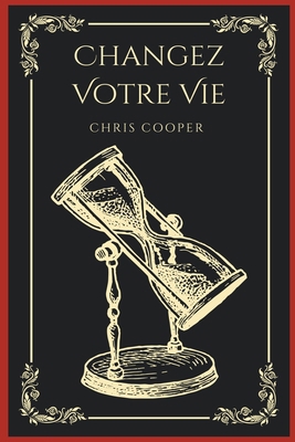 Changez Votre Vie [French]            Book Cover