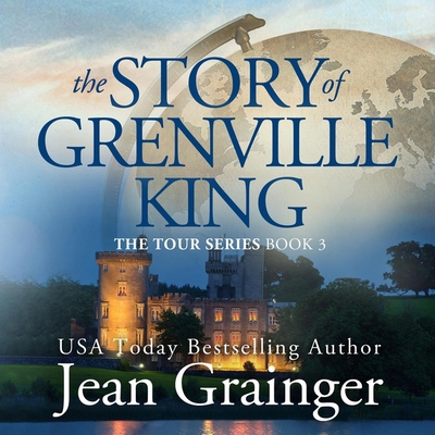 The Story of Grenville King: The Tour Series - ... B0DG1C87H6 Book Cover