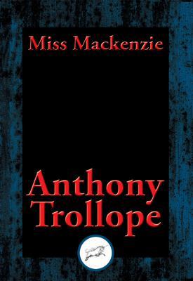 Miss MacKenzie: With Linked Table of Contents 1515410048 Book Cover