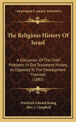 The Religious History Of Israel: A Discussion O... 1166644995 Book Cover