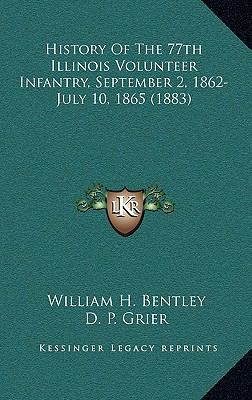 History Of The 77th Illinois Volunteer Infantry... 1164399179 Book Cover