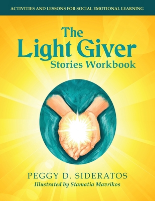 The Light Giver Stories Workbook: Activities an... 1733462015 Book Cover
