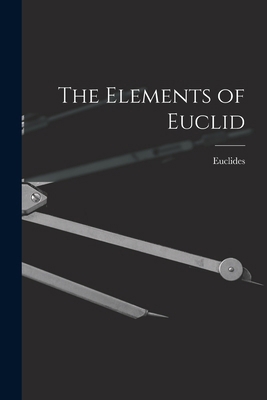The Elements of Euclid 1015425534 Book Cover