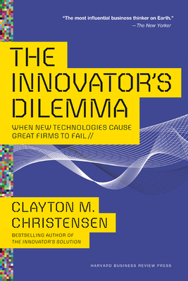The Innovator's Dilemma: When New Technologies ... 1633691780 Book Cover