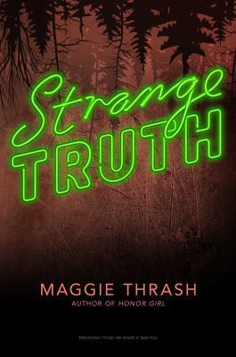Strange Truth 1481462016 Book Cover