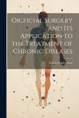 Orificial Surgery and Its Application to the Tr... 1021959278 Book Cover