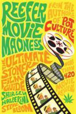 Reefer Movie Madness: The Ultimate Stoner Film ... 0810903121 Book Cover